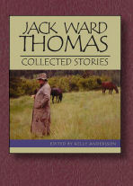 JACK WARD THOMAS Collected Stories
